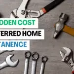 The True Cost of Ignoring Home Maintenance (And How to Avoid It)